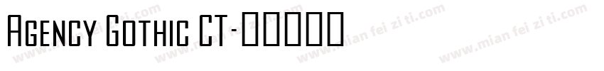 Agency Gothic CT字体转换